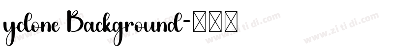 yclone Background字体转换 yclone Background字体转换